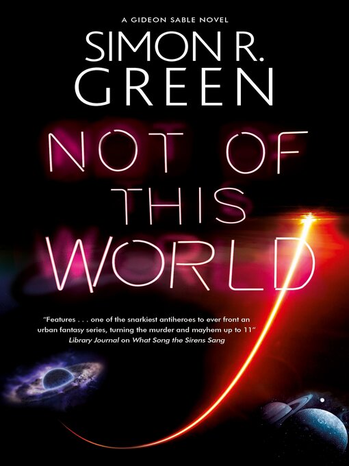 Title details for Not of This World by Simon R. Green - Available